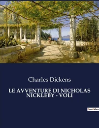 LE AVVENTURE DI NICHOLAS NICKLEBY - VOLI