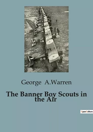 The Banner Boy Scouts in the Air