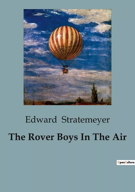 The Rover Boys In The Air - Edward Stratemeyer - CULTUREA