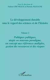 Le développement durable sous le regard des sciences et de l'histoire