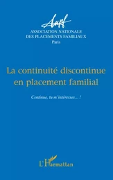 La continuité discontinue en placement familial