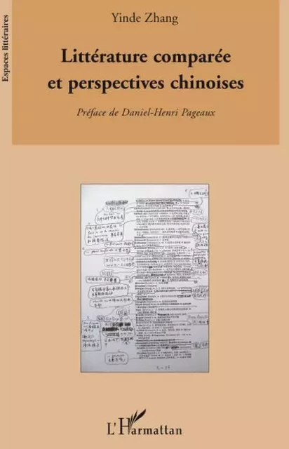 Littérature comparée et perspectives chinoises -  Zhang Yinde - Editions L'Harmattan