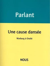 Une cause dansée