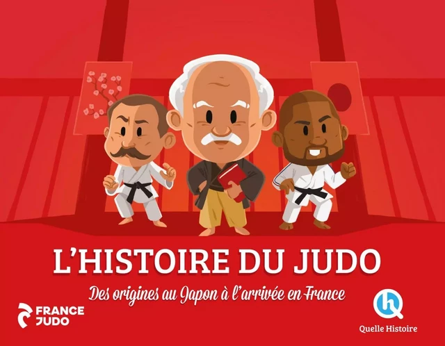 Histoire du judo -  - QUELLE HISTOIRE