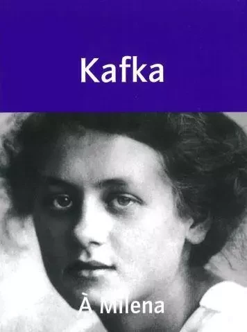 A Milena - Franz Kafka - Nous