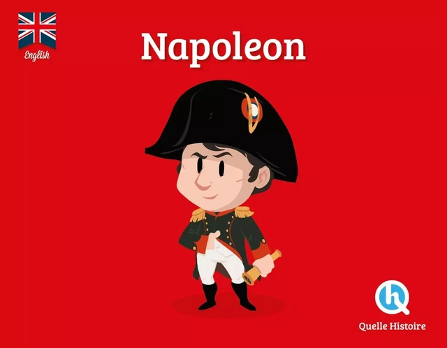 Napoleon (version anglaise) -  - QUELLE HISTOIRE