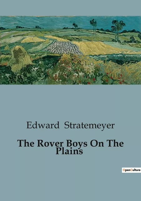 The Rover Boys On The Plains - Edward Stratemeyer - CULTUREA