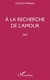 A la recherche de l'amour