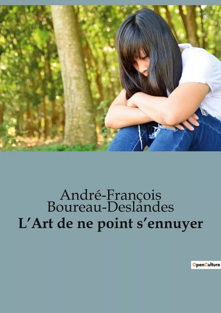 L'Art de ne point s'ennuyer - André-François Boureau-Deslandes - SHS EDITIONS