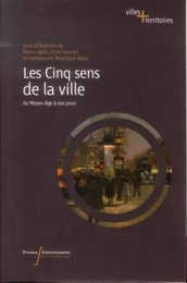 CINQ SENS DE LA VILLE