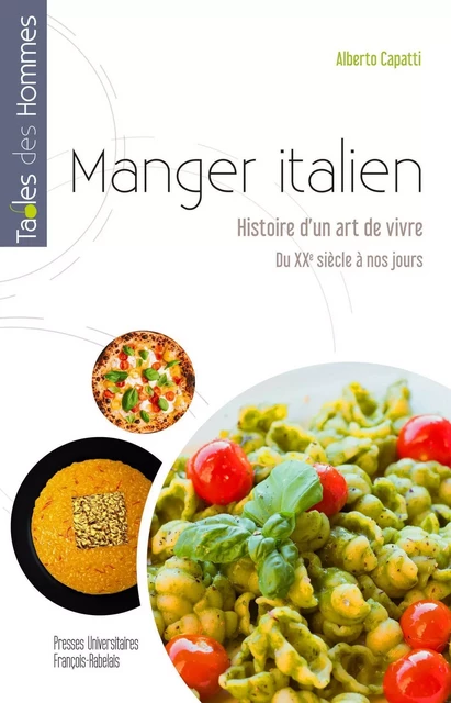 Manger italien - Alberto Capatti - RABELAIS