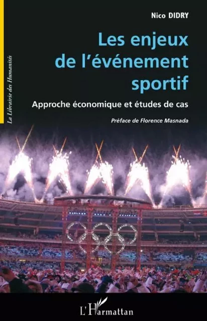 Les enjeux de l'événement sportif - Nico Didry - Editions L'Harmattan