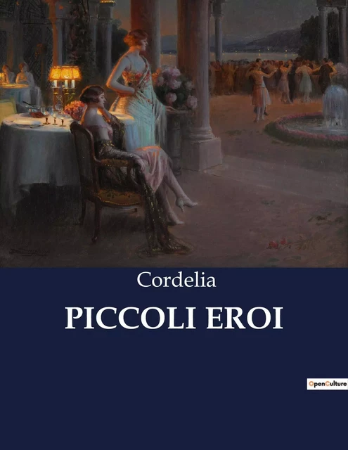 PICCOLI EROI -  Cordélia - CULTUREA