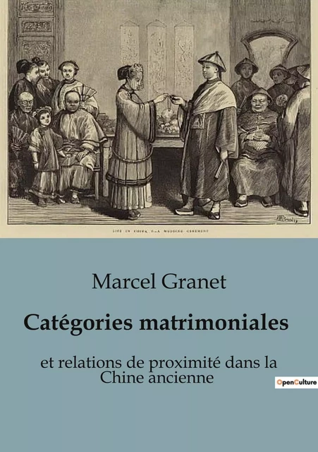 Catégories matrimoniales - Marcel Granet - SHS EDITIONS