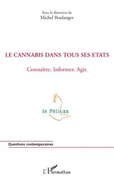 Le cannabis dans tous ses états