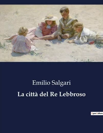 La città del Re Lebbroso