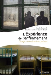 L'expérience de l'enfermement