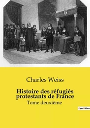 Histoire des réfugiés protestants de France