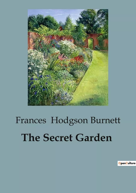 The Secret Garden - Frances Hodgson Burnett - CULTUREA