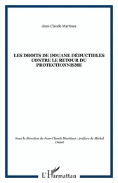 Les droits de douane déductibles contre le retour du protectionnisme