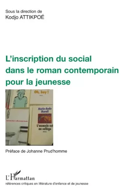 L'inscription du social dans le roman contemporain pour la jeunesse -  - Editions L'Harmattan