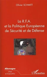 La R.F.A. et la Politique Européenne de Sécurité et de Défense