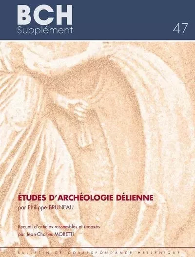 Études d'archéologie délienne - Bruneau P. - École française d'Athènes