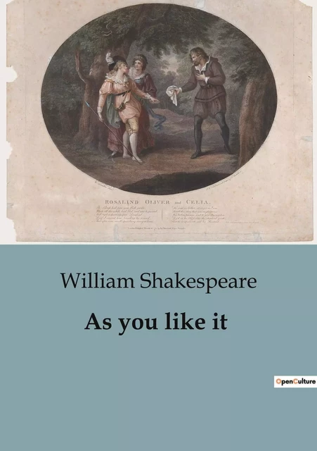 As you like it - William Shakespeare - CULTUREA