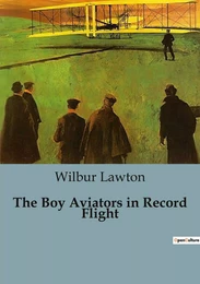 The Boy Aviators in Record Flight