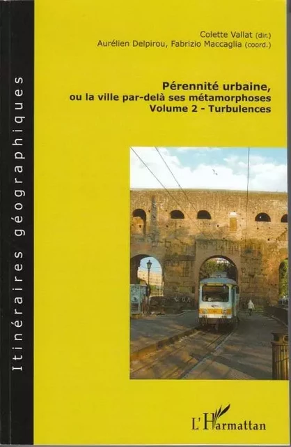 Pérennité urbaine, ou la ville par-delà ses métamorphoses -  - Editions L'Harmattan