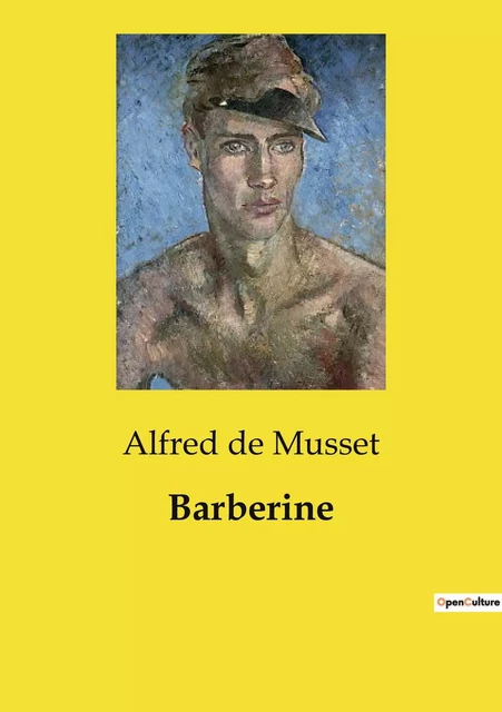 Barberine - Alfred de Musset - CULTUREA