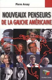 LES NOUVEAUX PENSEURS DE LA GAUCHE