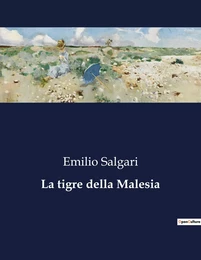 La tigre della Malesia