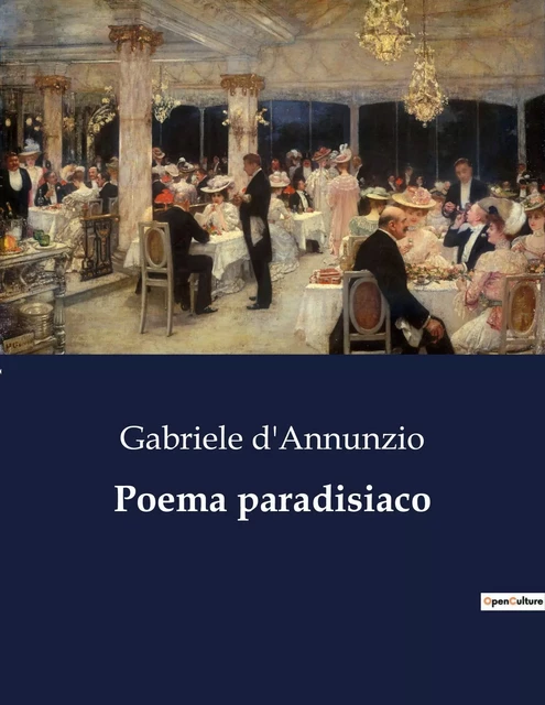 Poema paradisiaco - Gabriele d'Annunzio - CULTUREA