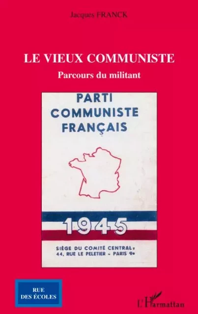 Le vieux communiste - Jacques Franck - Editions L'Harmattan