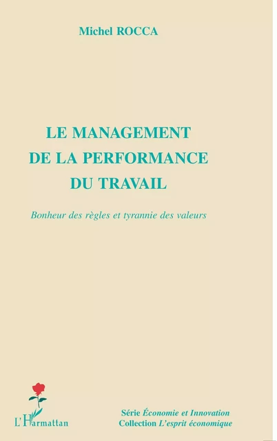 Le management de la performance du travail - Michel Rocca - Editions L'Harmattan