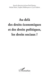 AU-DELÀ DES DROITS ECONOMIQUES ET DES DROITS POLITIQUES, LES DROITS SOCIAUX ?