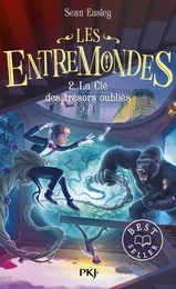 Les Entremondes - Tome 2 La clé des trésors oubliés