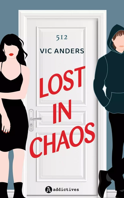 Lost in Chaos - Vic Anders - ADDICTIVES