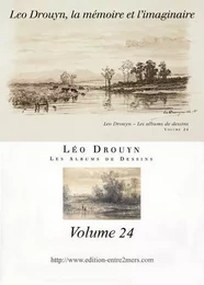 Leo Drouyn, la Mémoire et l'Imaginaire