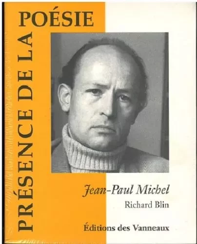 JEAN PAUL MICHEL - Richard Blin - VANNEAUX