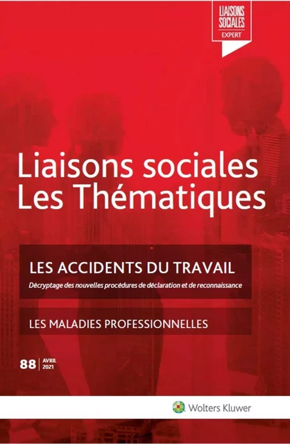 Les accidents du travail - Florence Lefrançois, Farah Nassiri Amini, Sandra Limou - LIAISONS