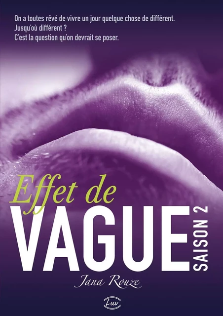 EFFET DE VAGUE SAISON 2 - JANA ROUZE - ADDICTIVES