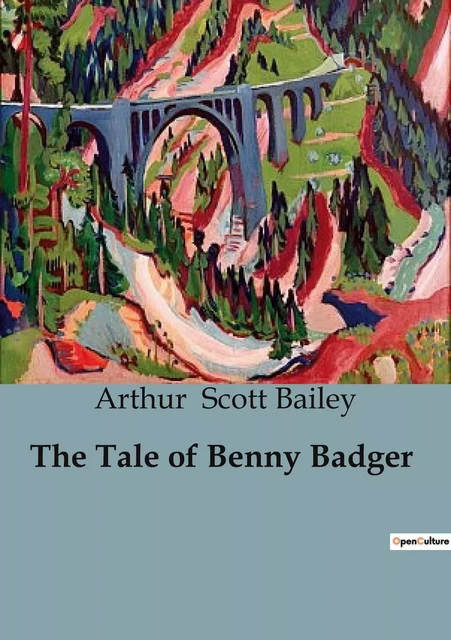 The Tale of Benny Badger - Arthur Scott Bailey - CULTUREA