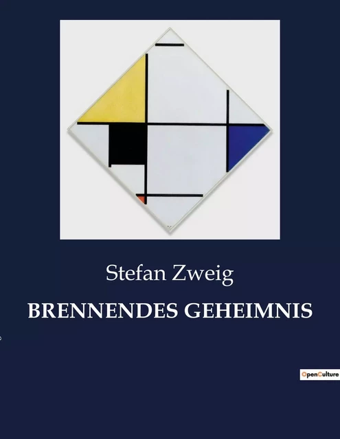 BRENNENDES GEHEIMNIS - Stefan Zweig - CULTUREA