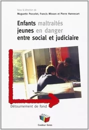 ENFANTS MALTRAITES JEUNES EN DANGER