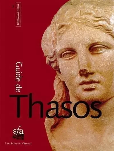 Guide de Thasos - Grandjean Y., Salviat F. - École française d'Athènes