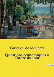 Questions économiques à l'ordre du jour