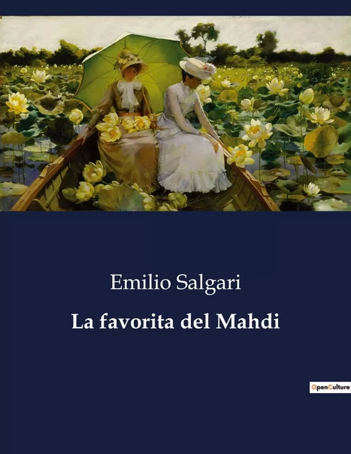 La favorita del Mahdi - Emilio Salgari - CULTUREA