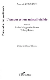 L'Amour est un animal luisible